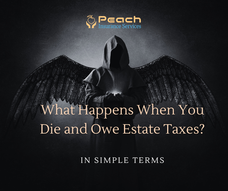 What Happens When You Die and Owe Estate Taxes?