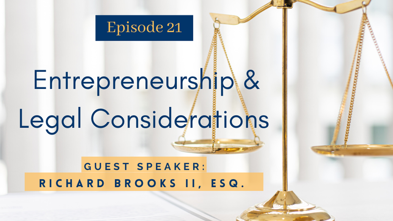 Just Peachie Ep#21: Entrepreneurship & Legal Considerations w/ Richard L. Brooks II, Esq.