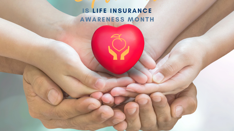 September is Life Insurance Awareness Month!